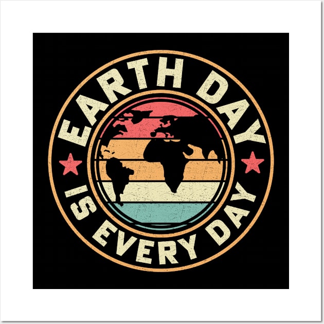 Earth Day is Everyday Wall Art by DavidBriotArt